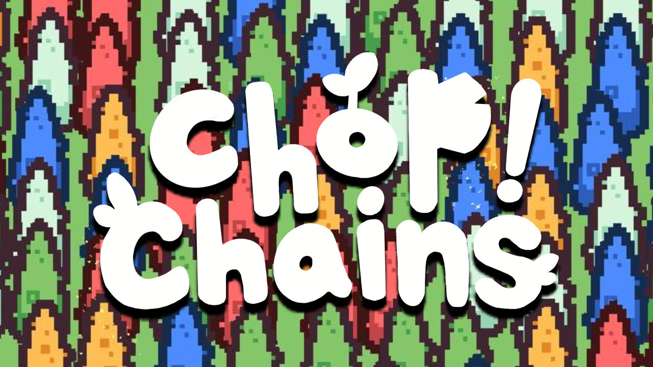 Chop Chains
