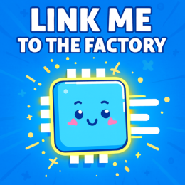 Link Me To The Factory