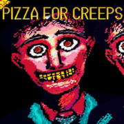 Pizza for Creeps