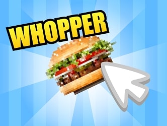 Whopper Clicker